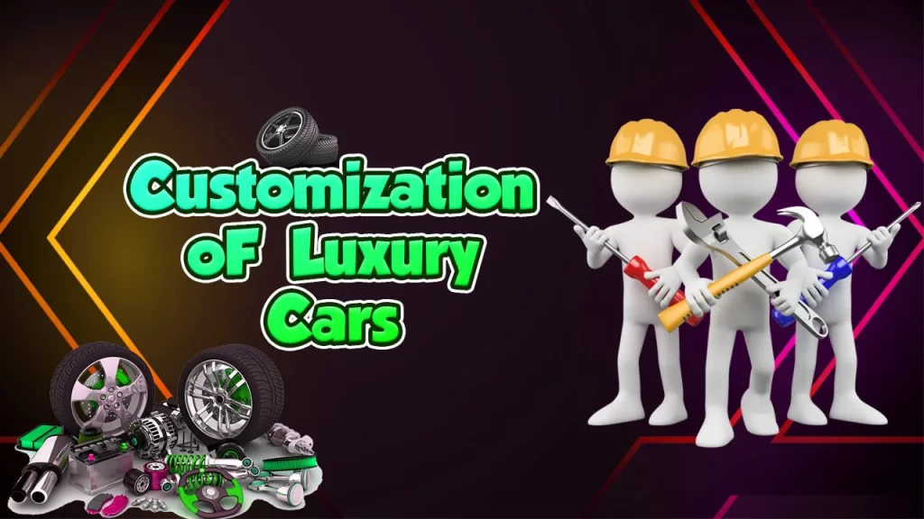 Customization of Cars