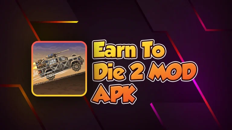 Earn To Die 2 MOD APK latest v1.4.47 (Unlimited Money)